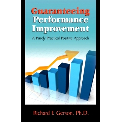 预订 Guaranteeing Performance Improvement: A Purely Practical Positive Approach: 9781610144490