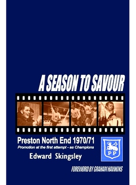 预订 A Season To Savour: Preston North End 1970/71: 9781523895021