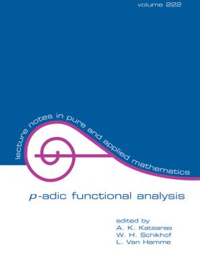 【预订】P-Adic Functional Analysis