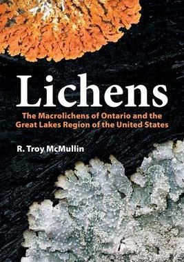 [预订]Lichens: The Macrolichens of Ontario and the Great Lakes Region of the United States 9780228103691