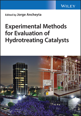 【预订】Experimental Methods For Evaluation Of Hydrotreating Catalysts