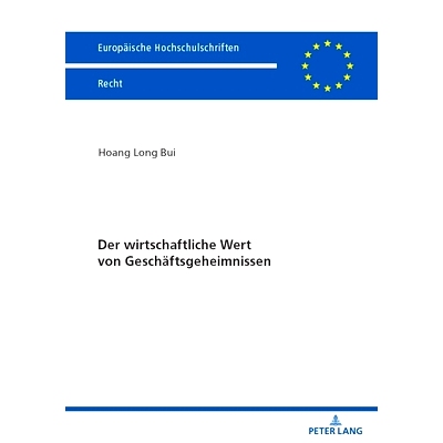 预订 Der wirtschaftliche Wert von Geschaeftsgeheimnissen: 9783631920299