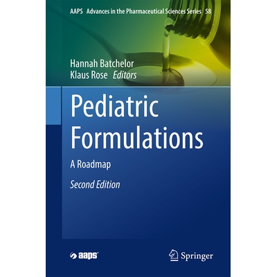 预订 Pediatric Formulations: A Roadmap 儿科配方：路线图 第2版: 9783031772399