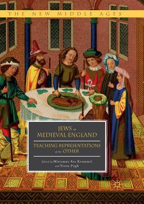 【预订】Jews in Medieval England: Teaching Representations of the Other