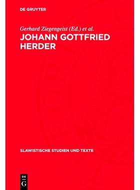 预订 Johann Gottfried Herder: Zur Herder-Rezeption in Ost- und Südosteuropa: 9783112713426