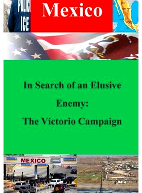 预订 In Search of an Elusive Enemy: The Victorio Campaign: 9781500414481