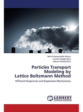 预订 Particles Transport Modeling by Lattice Boltzmann Method: 9783659538605