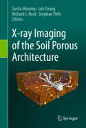 【预订】X-Ray Imaging of the Soil Porous Architecture 9783031121753
