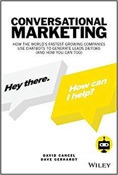 【预售】Conversational Marketing: How the World’s Fastest Growing Companies Use Chatbots to Generate Leads 24/7/36...