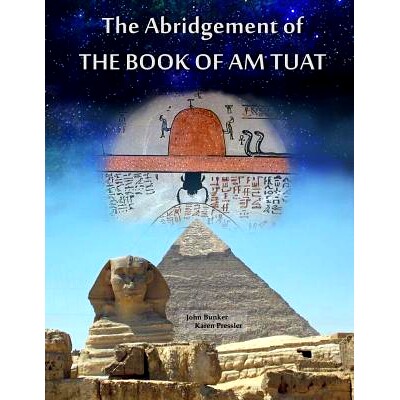 预订 The Abridgement of the Book of Am Tuat: 9780966977479