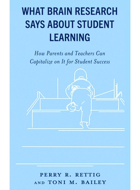 预订 What Brain Research Says about Student Learning: How Parents and Teachers Can Capitalize on It for Student Success