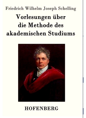 预订 Vorlesungen Uber Die Methode Des Akademischen Studiums: 9783861996651