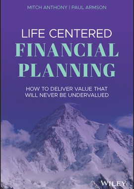 【预订】Life Centered Financial Planning - How to Deliver Value That Will Never Be Undervalued