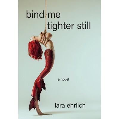 预订 Bind Me Tighter Still 9781636282824