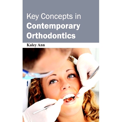 预订 Key Concepts in Contemporary Orthodontics 当代正畸学中的关键概念: 9781632422507