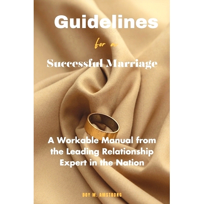 预订 Guidelines for a successfull marriage: A Workable Manual from the Leading Relationship Expert in the Nation: 979886