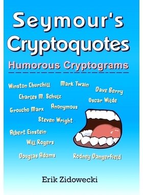 预订 Seymour’s Cryptoquotes - Humorous Cryptograms: 9781546621515