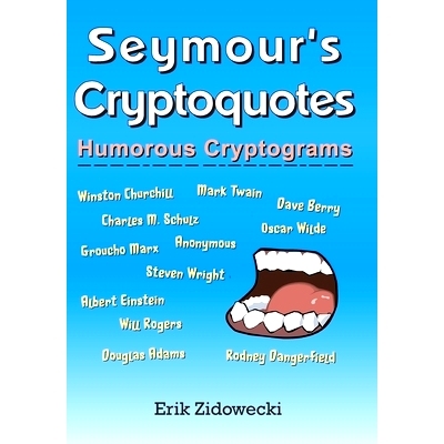 预订 Seymour’s Cryptoquotes - Humorous Cryptograms: 9781546621515
