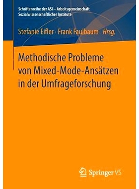 预订 Methodische Probleme von Mixed-Mode-Ansätzen in der Umfrageforschung: 9783658158330