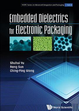 [预订]Embedded Dielectrics for Electronic Packaging 9789814619417