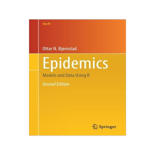 [预订]Epidemics: Models and Data Using R 9783031120558