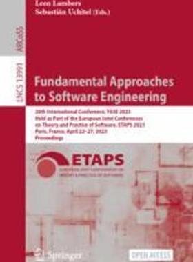 [预订]Fundamental Approaches to Software Engineering: 26th International Conference, Fase 2023, Held as Pa 9783031308253