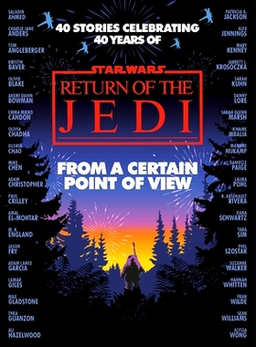预订 Star Wars: From a Certain Point of View: Return of the Jedi: Return of the Jedi: 9781529907629