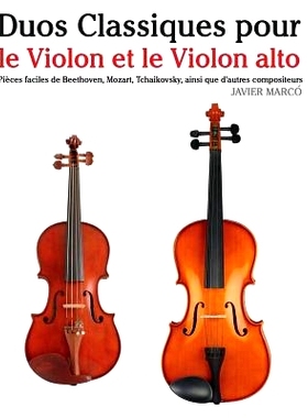 预订 Duos Classiques Pour Le Violon Et Le Violon Alto: Pi: 9781500145910