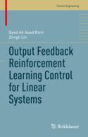 【预订】Output Feedback Reinforcement Learning Control for Linear Systems 9783031158575