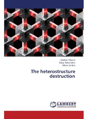 预订 The heterostructure destruction: 9783659357244