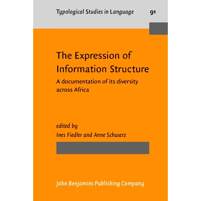 预订 The Expression of Information Structure: A documentation of its diversity across Africa: 9789027206725
