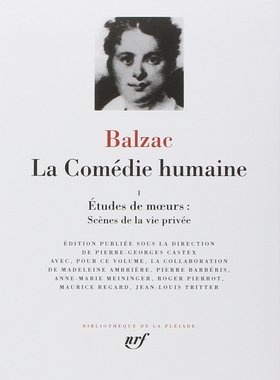 【预订】七星文库 人间喜剧 卷1 巴尔扎克 La Comédie humaine, Vol. 1. Etudes de moeurs, scènes de la vie privée