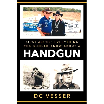 预订 (Just About) Everything You Should Know About A Handgun: 9781643502915