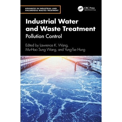 预订 Industrial Water and Waste Treatment: Pollution Control: 9781041043935