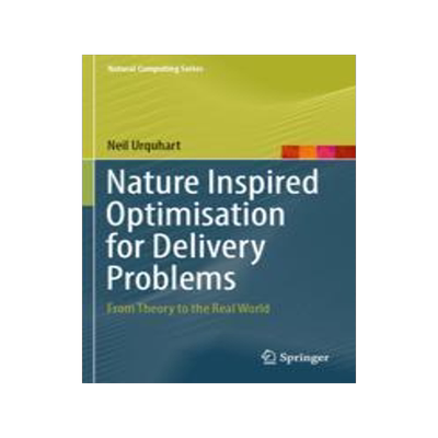 [预订]Nature Inspired Optimisation for Delivery Problems 9783030981105