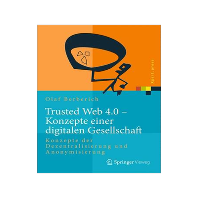 预订 Trusted Web 4.0 - Konzepte einer digitalen Gesellschaft
