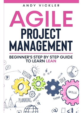 预订 Agile Project Management: Beginner's step by step guide to Learn Lean