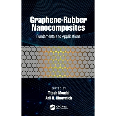 预订 Graphene-Rubber Nanocomposites: Fundamentals to Applications: 9781032060453