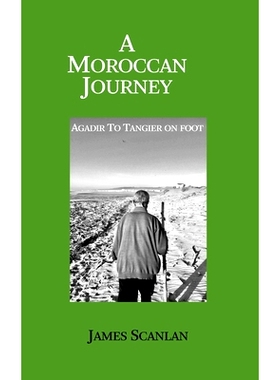 预订 A Moroccan Journey: Agadir to Tangier on Foot: 9798794640779