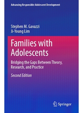 预订 Families with Adolescents: Bridging the Gaps Between Theory, Research, and Practice 有青少年的家庭：弥合理论、研究