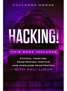 预订 Hacking!: This book includes: A Guide to Ethical Hacking, Penetration Testing and Wireless Penetration with KALI LI