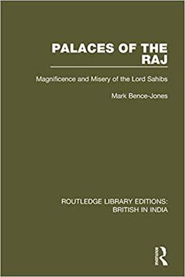 【预售】Palaces of the Raj: Magnificence and Misery of the Lord Sahibs