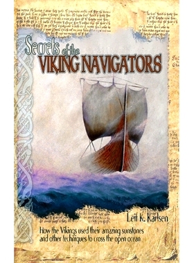 预订 Secrets of the Viking Navigators: How the Vikings Used Their Amazing Sunstones and Other Techniques to Cross the Op