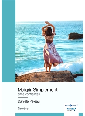 预订 Maigrir Simplement : Sans contraintes 简单减肥：没有限制: 9782381530444