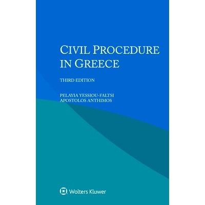 预订 Civil Procedure in Greece, Third Edition 希腊民事诉讼，第三版: 9789403544175