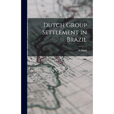 预订 Dutch Group Settlement in Brazil: 9781013786686