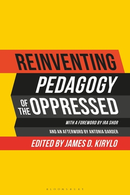 【预订】Reinventing Pedagogy of the Oppressed: Contemporary Critical Perspectives