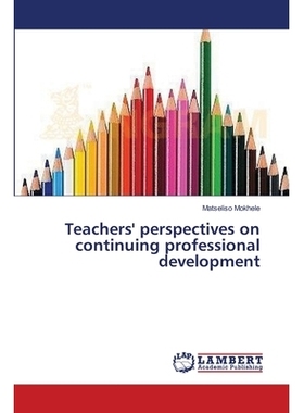 预订 Teachers’ Perspectives on Continuing Professional Development: 9783659623356