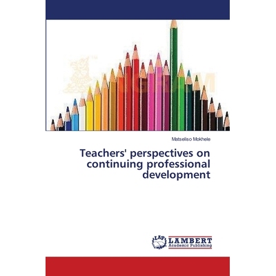 预订 Teachers’ Perspectives on Continuing Professional Development: 9783659623356