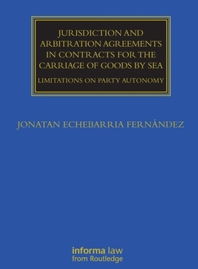[预订]Jurisdiction and Arbitration Agreements in Contracts for the Carriage of Goods by Sea